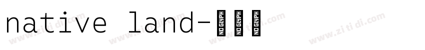 native land字体转换